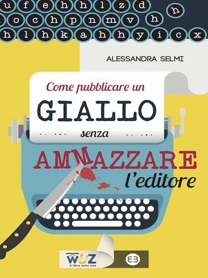 cover image of Come pubblicare un giallo senza ammazzare l'editore